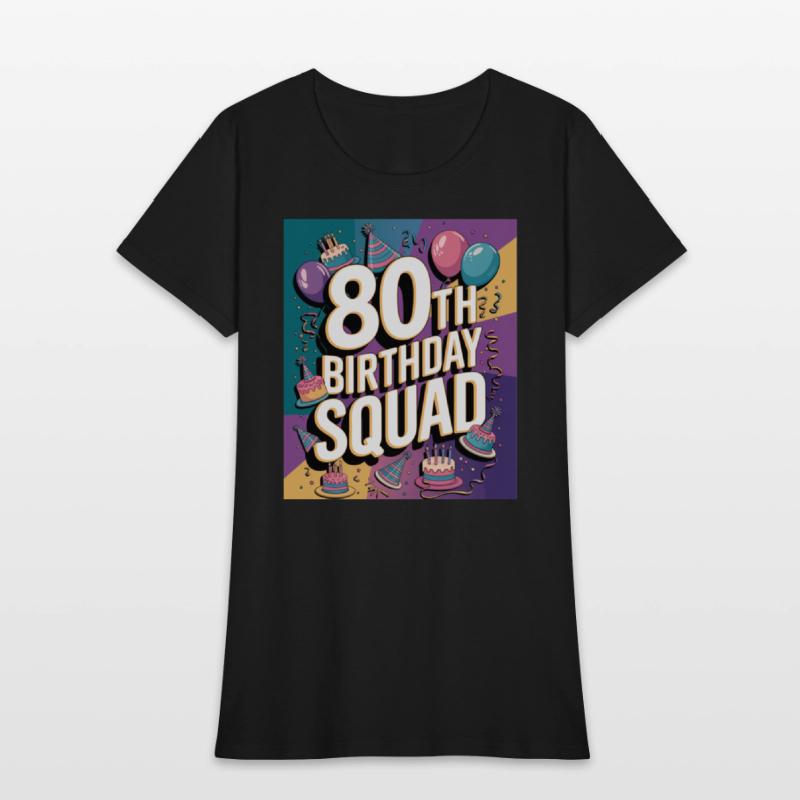 80th Birthday Squad Celebration turning 80 party