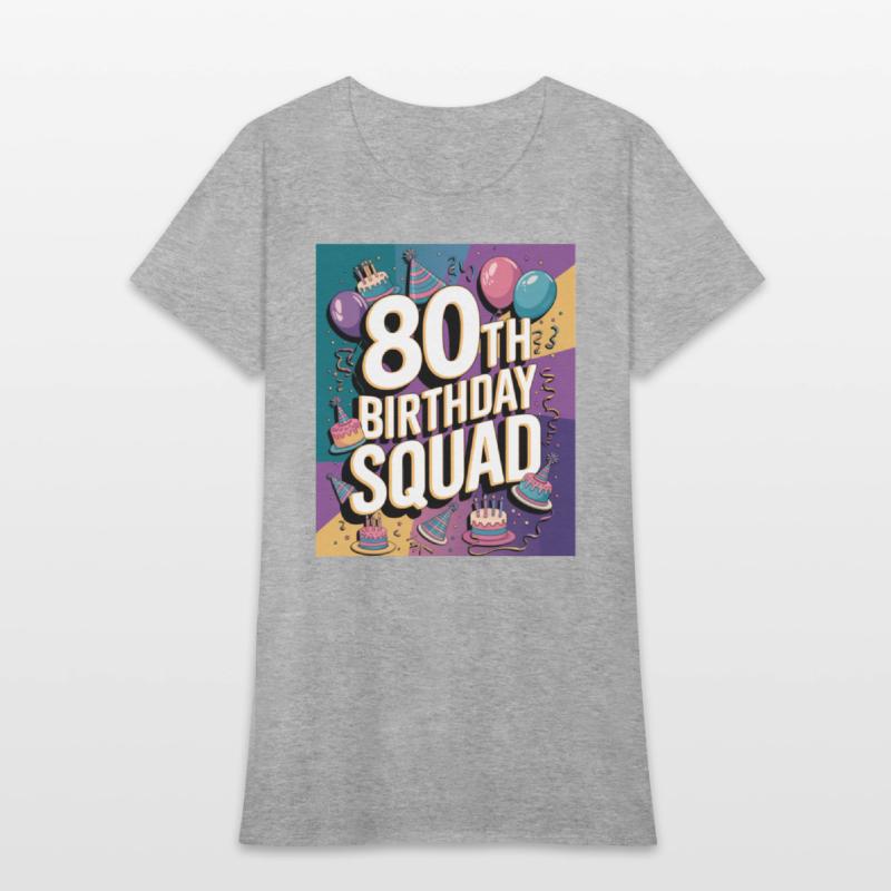 80th Birthday Squad Celebration turning 80 party