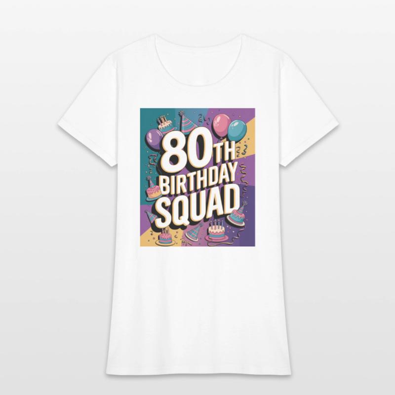 80th Birthday Squad Celebration turning 80 party