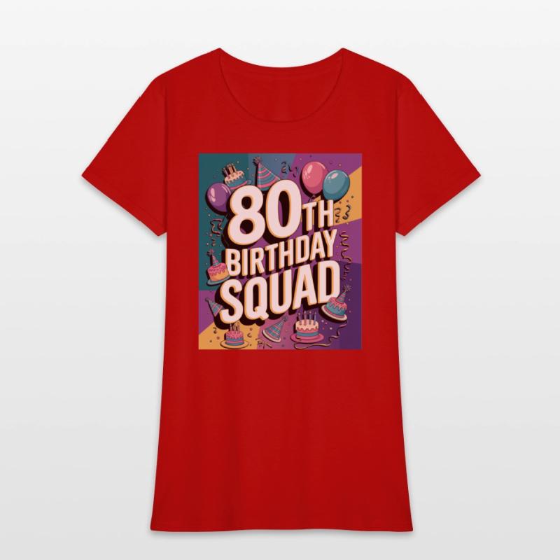 80th Birthday Squad Celebration turning 80 party