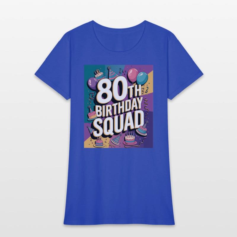 80th Birthday Squad Celebration turning 80 party