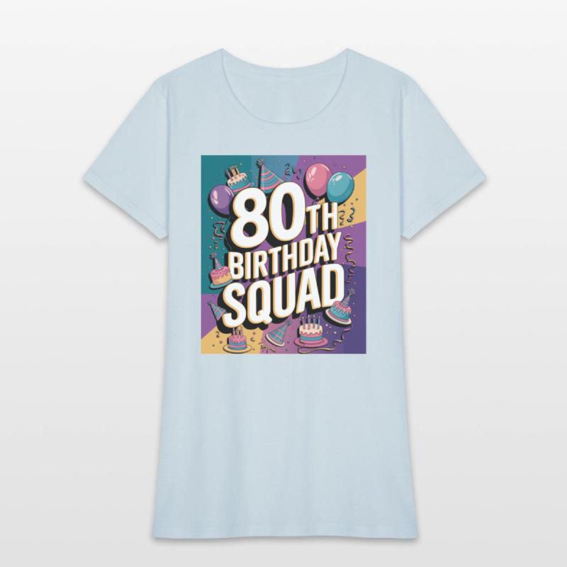 80th Birthday Squad Celebration turning 80 party