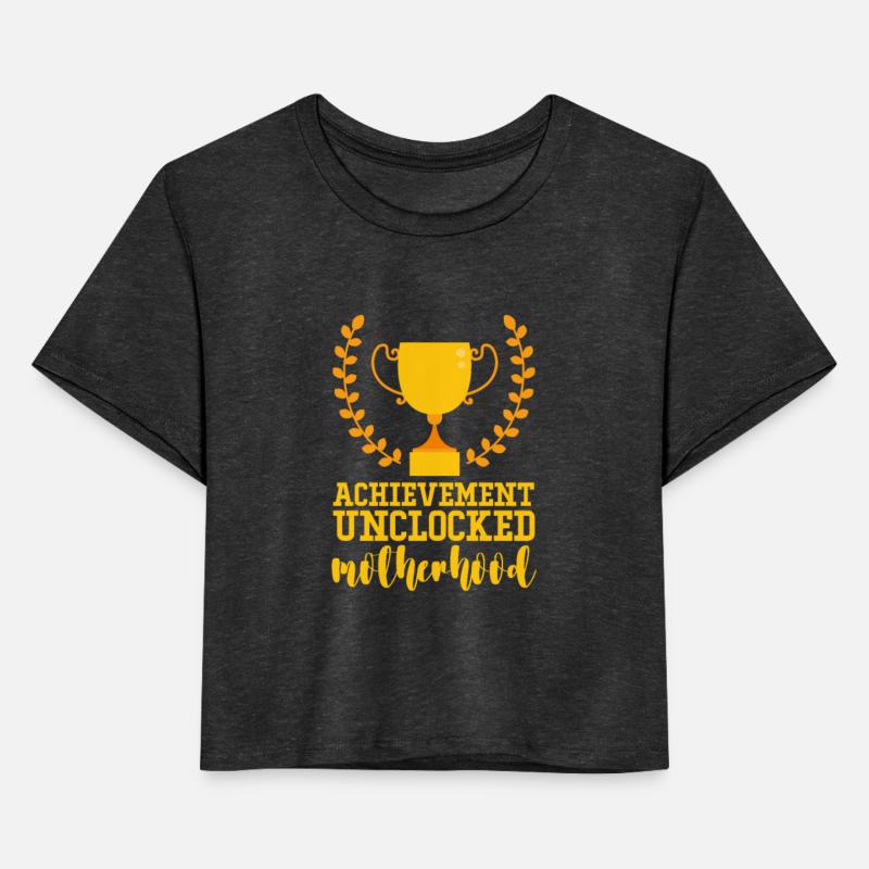 Achievement Unlocked Motherhood