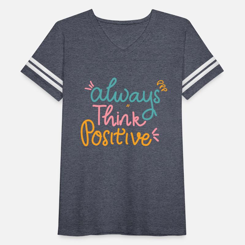 Always Think Positive