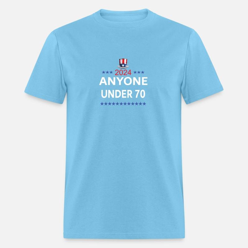 ANYONE UNDER 70 2024