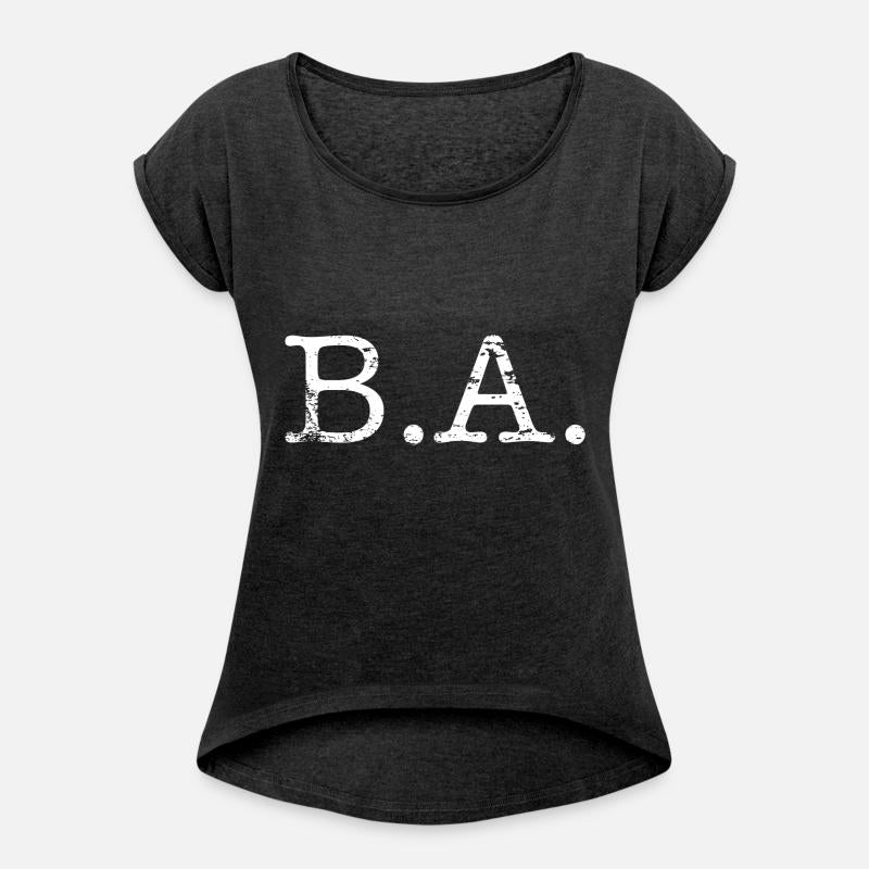 B.A. - Bachelor of Arts