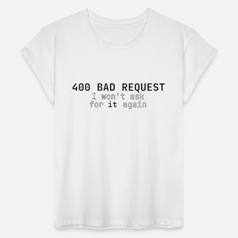 Bad Request 400 Error I wont ask for it again