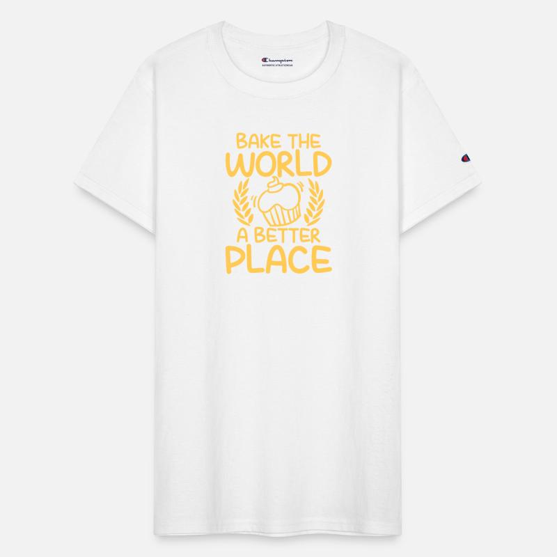 Bake The World A Better Place Baking Lover