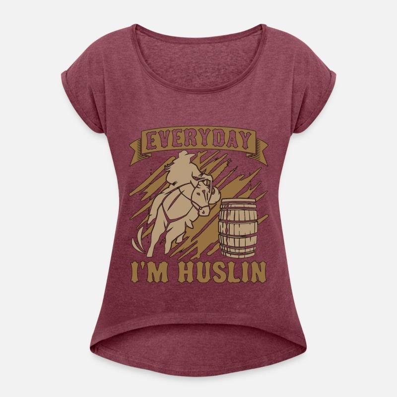 Barrel Racing Everyday I'm Hustlin' Western Riding