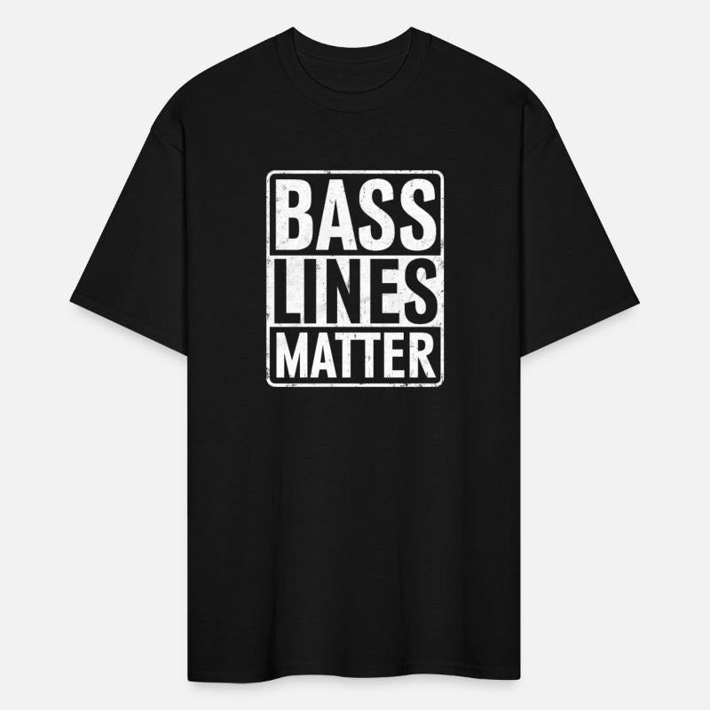 Bass Lines Matter Bass Guitar Bassist EDM Music