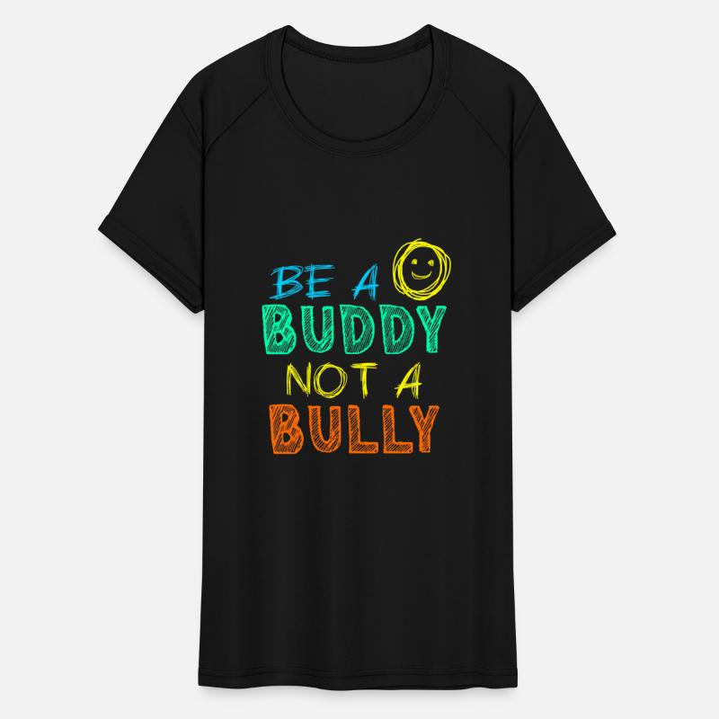 Be A Buddy Not A Bully Anti Bullying Kids Girls