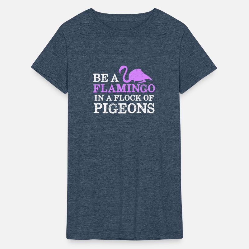 Be A Flamingo In A Flock Of Pigeons Funny Bird