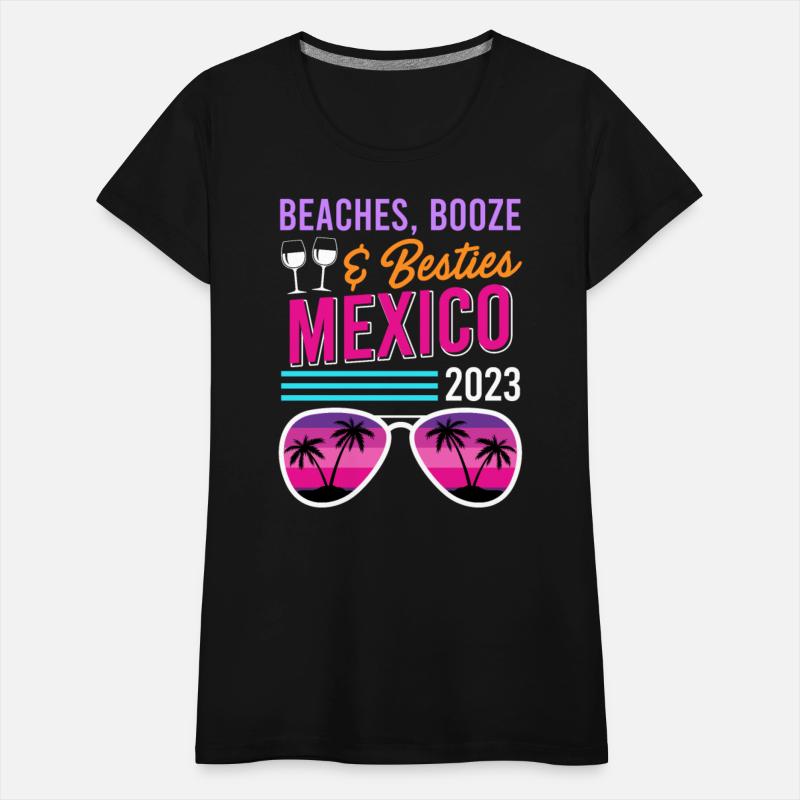 Beaches Booze Besties Mexico Vacation Spring Break