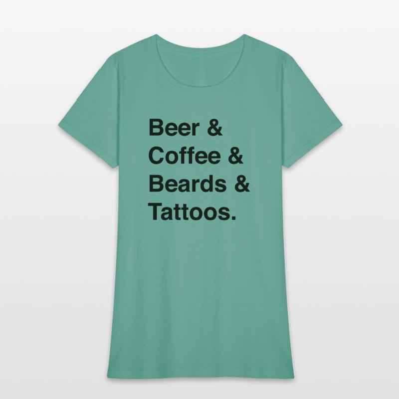 Beer Coffee Beards Tattoos