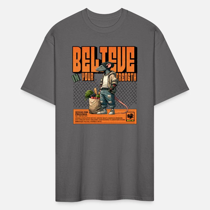 Believe in your strength.