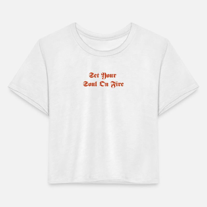 Best quotes song set your soul on fire