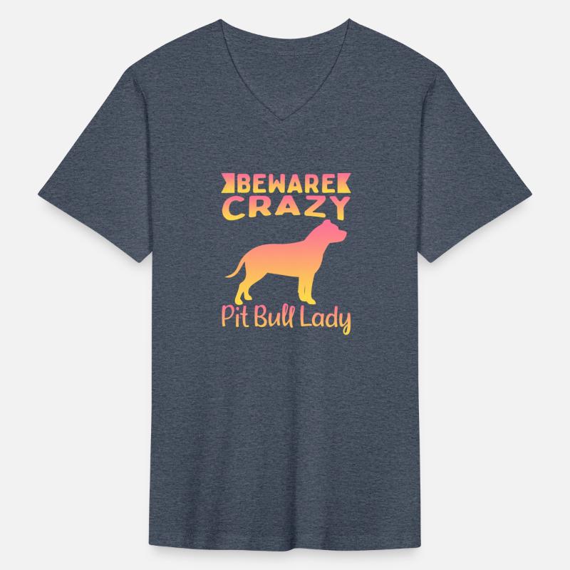 Beware Crazy Pit Bull Lady