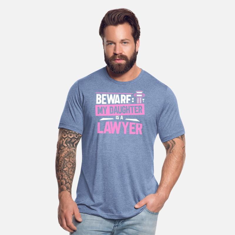 Beware My Daughter Is A Lawyer Advocate Law