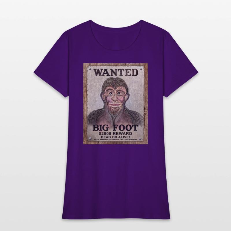 Big Foot Wanted Dead Or Alive !