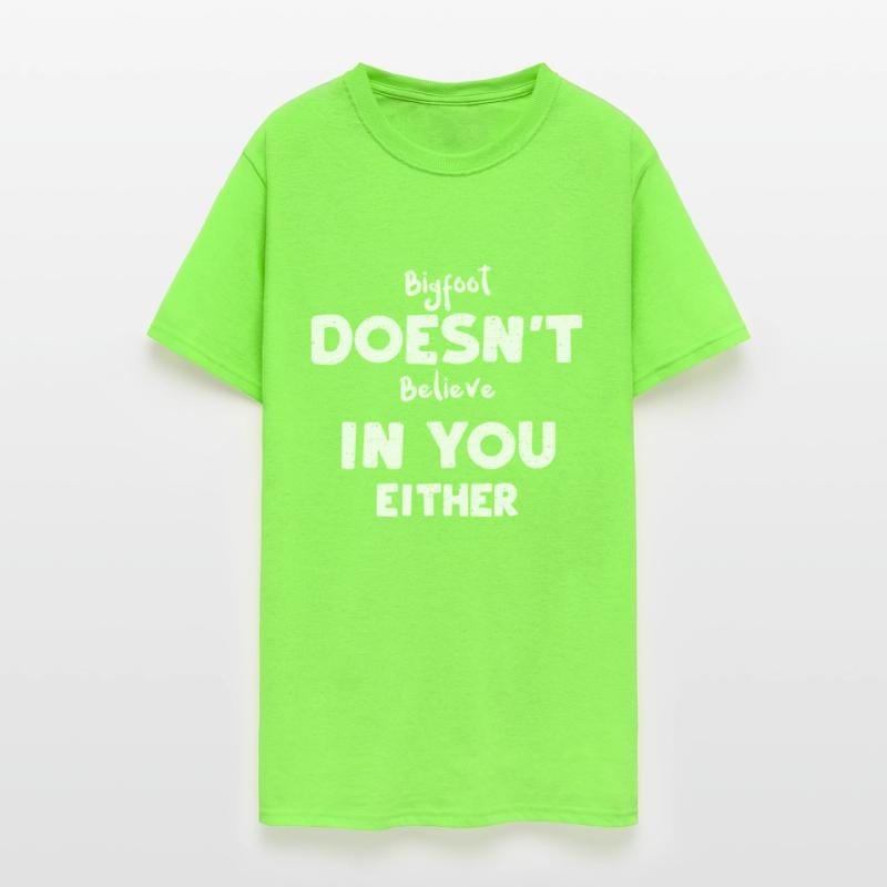 Bigfoot Doesn't Believe In You E...