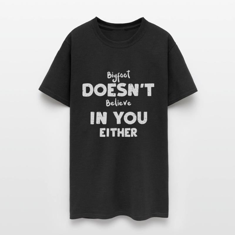 Bigfoot Doesn't Believe In You E...