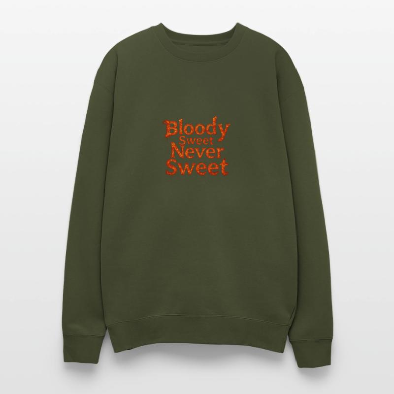 Bloody Sweet-Never Sweet – Bold Quote Tee
