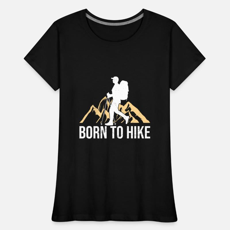 Born to Hike Wanderlust mountaineers Mountain