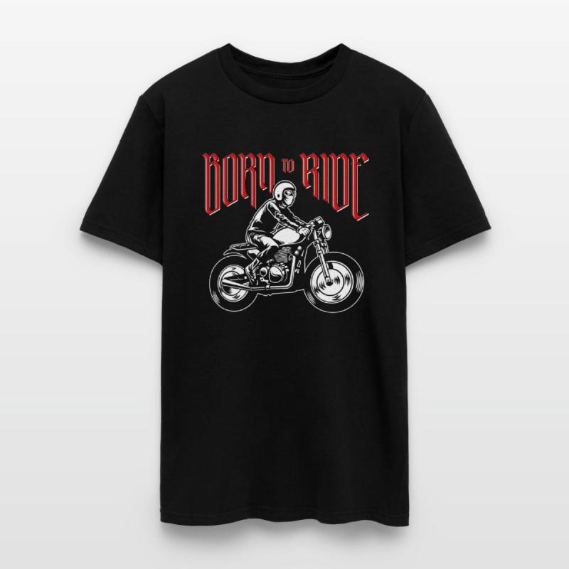 Born to ride - motorcycle