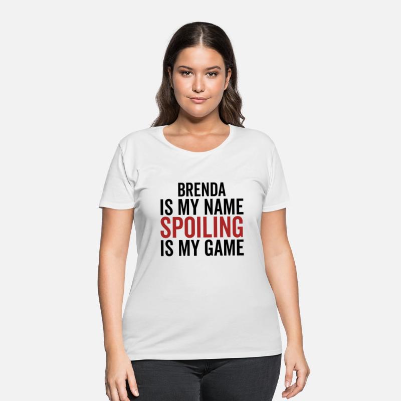 Brenda is My Name Spoiling is My Game