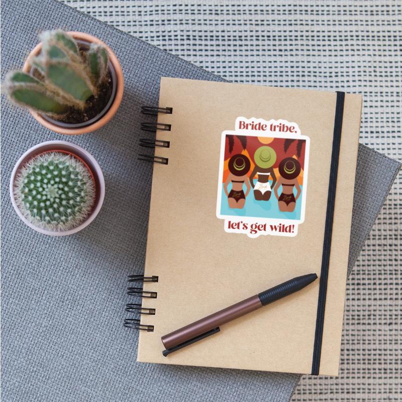 Bride tribe, let's go wild