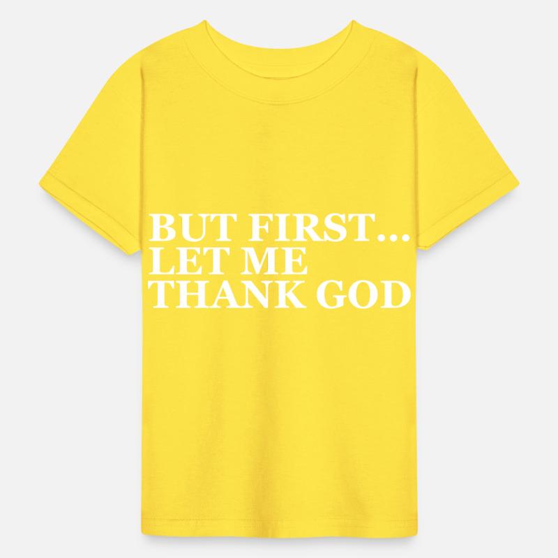 But First Let Me Thank God