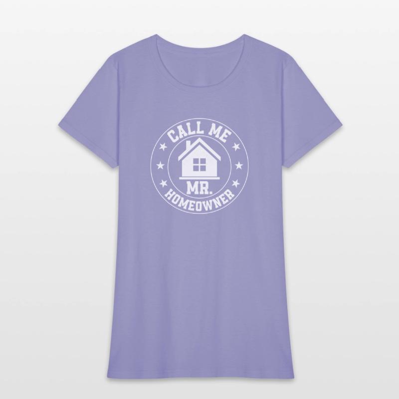 Call Me Mr. Homeowner Home Owner Housewarming