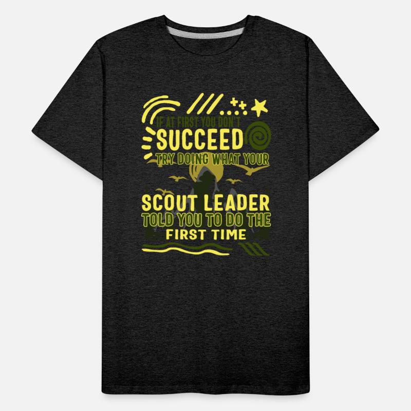 Camping Shirt, Try Doing What Your Scout Leader