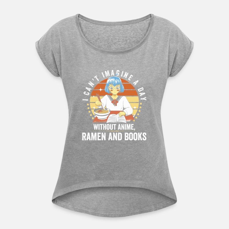 Can't Imagine A Day Without Anime, Ramen And Books