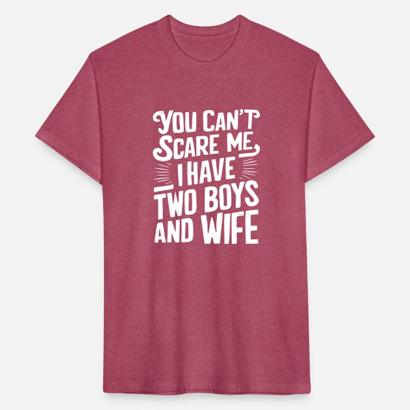 Can't Scare Dad of 2 Boys Daddy Funny Father's Day
