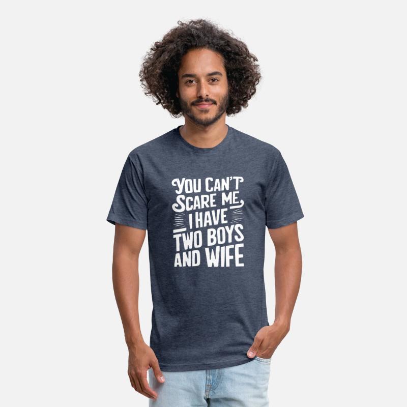 Can't Scare Dad of 2 Boys Daddy Funny Father's Day