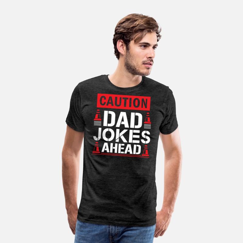 CAUTION DAD JOKES AHEAD SARCASTIC HUMOR