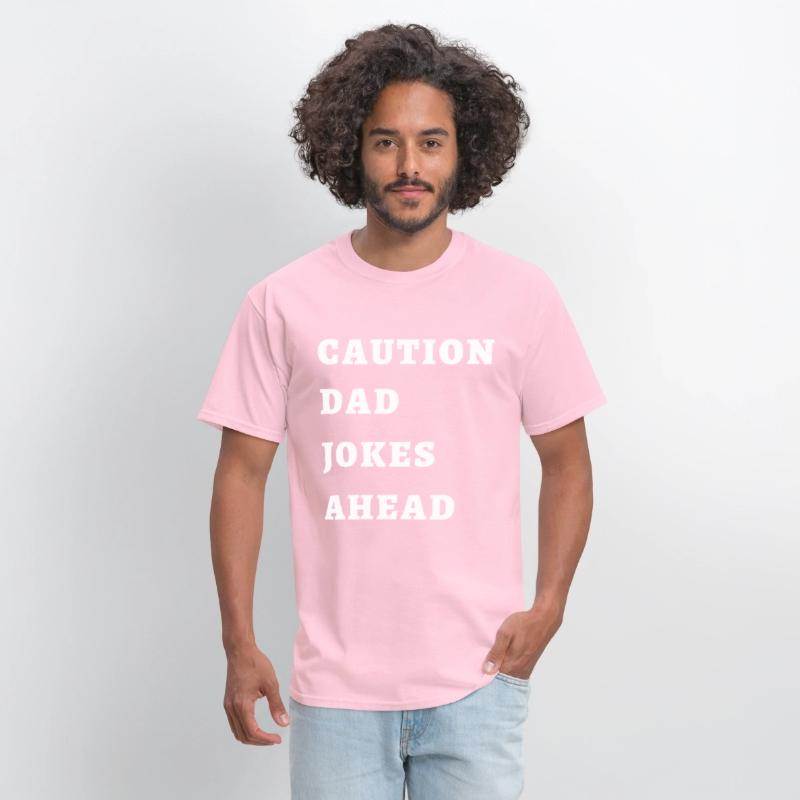 CAUTION DAD JOKES AHEAD T-shirt