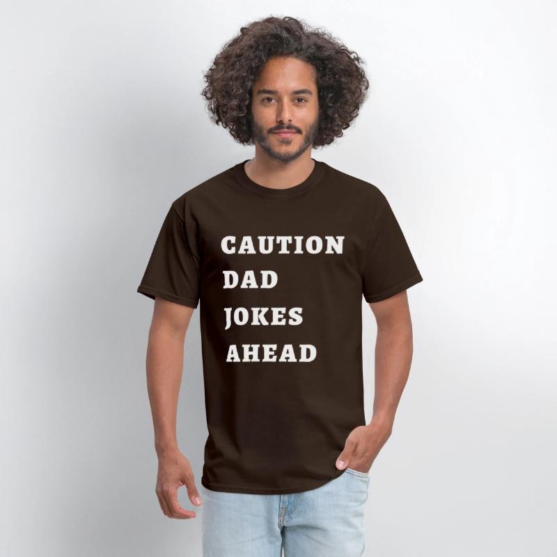 CAUTION DAD JOKES AHEAD T-shirt