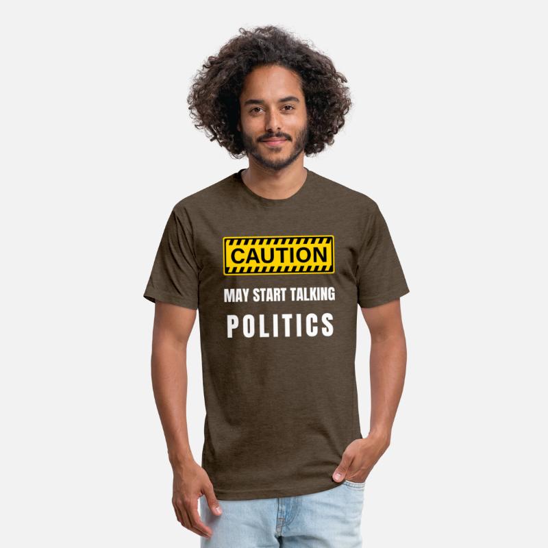 Caution: May Start Talking Politics
