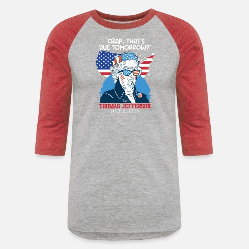 Crap, that's due tomorrow Thomas Jefferson