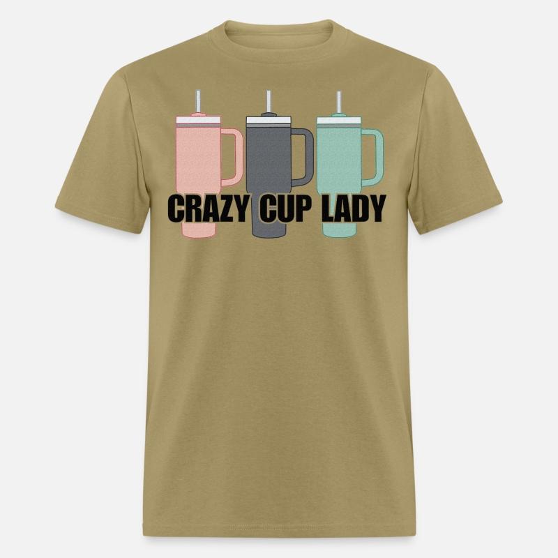 Crazy Cup Lady Viral Mom Life Stanley