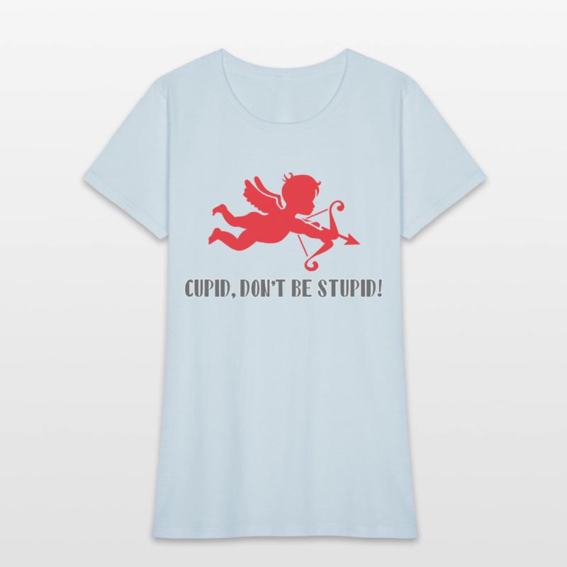 Cupid, Don't Be Stupid!