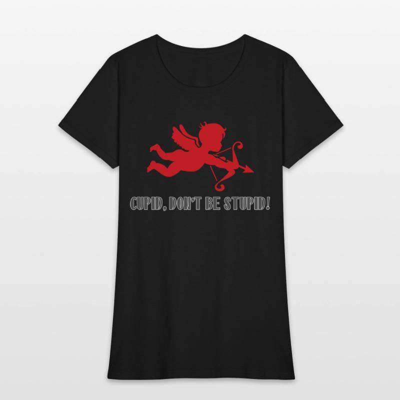 Cupid, Don't Be Stupid!
