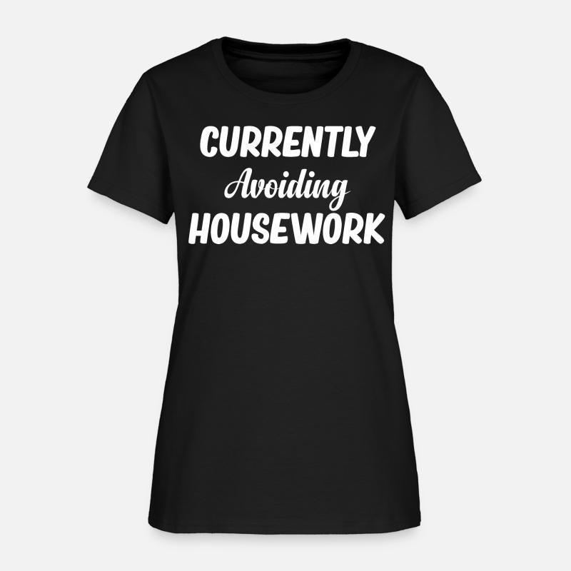 Currently Avoiding Housework Helper Housekeeping