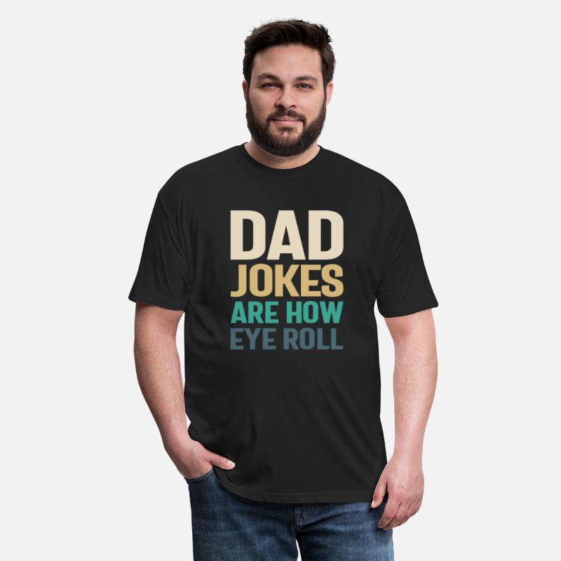 Dad Jokes - How Eye Roll, Father Knows Best