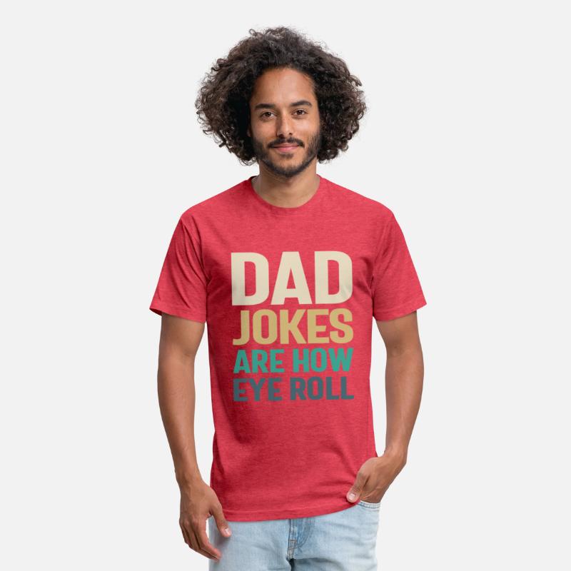 Dad Jokes - How Eye Roll, Father Knows Best
