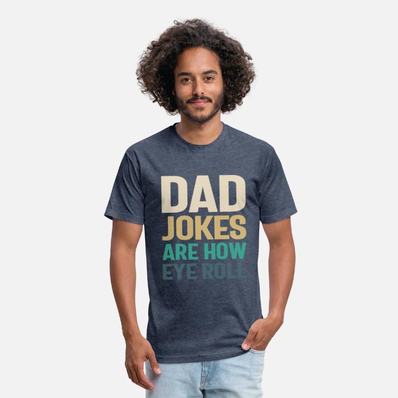 Dad Jokes - How Eye Roll, Father Knows Best