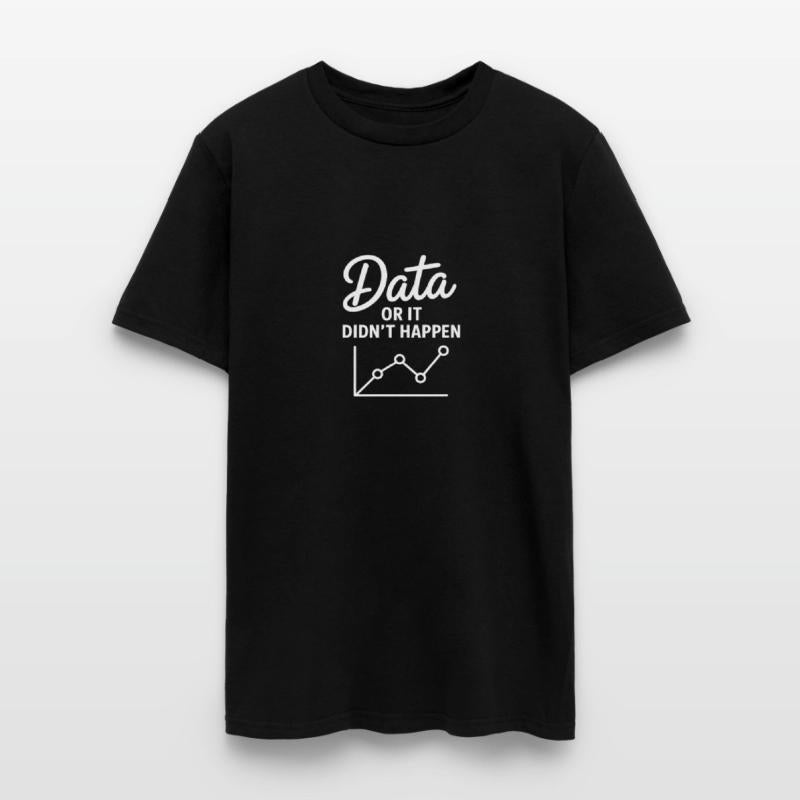 Data or It Didn't Happen Data Scientist