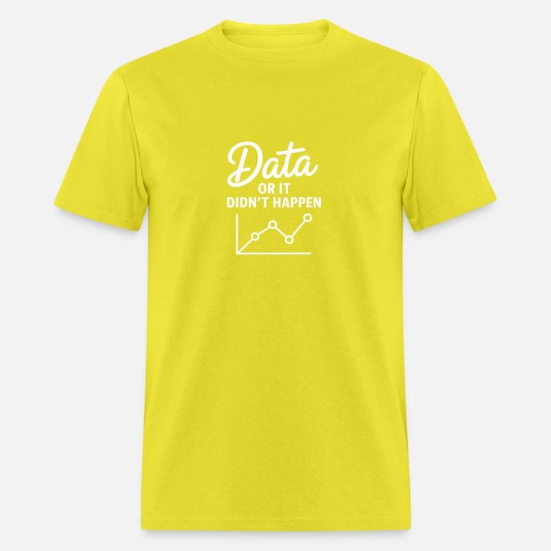 Data or It Didn't Happen Data Scientist